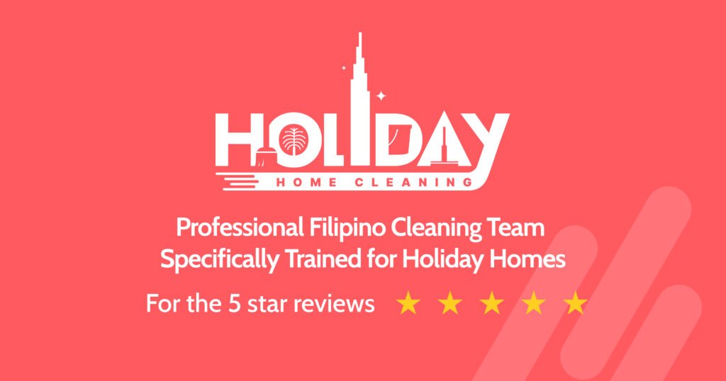 Holiday Home Cleaning & Airbnb Cleaning Dubai